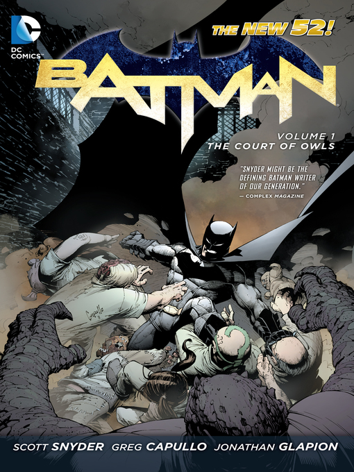 Title details for Batman (2011), Volume 1 by Scott Snyder - Available